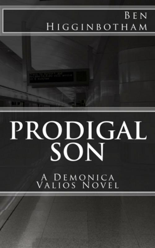 Cover of the book Prodigal Son by Ben Higginbotham, Ben Higginbotham