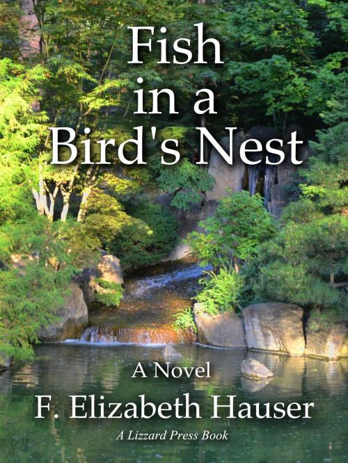 Cover of the book Fish in a Bird's Nest by F. Elizabeth Hauser, F. Elizabeth Hauser