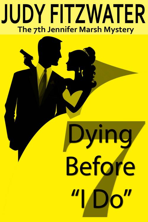 Cover of the book Dying Before "I Do" by Judy Fitzwater, Judy Fitzwater