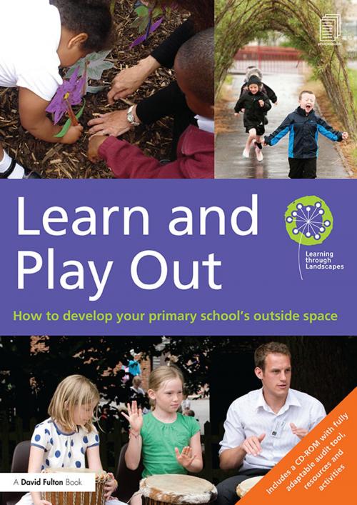 Cover of the book Learn and Play Out by Learning through Landscapes, Taylor and Francis