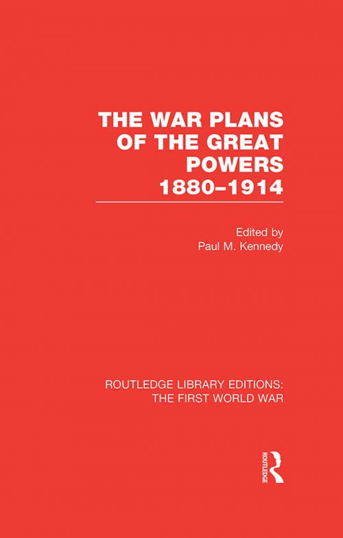 Cover of the book The War Plans of the Great Powers (RLE The First World War) by , Taylor and Francis