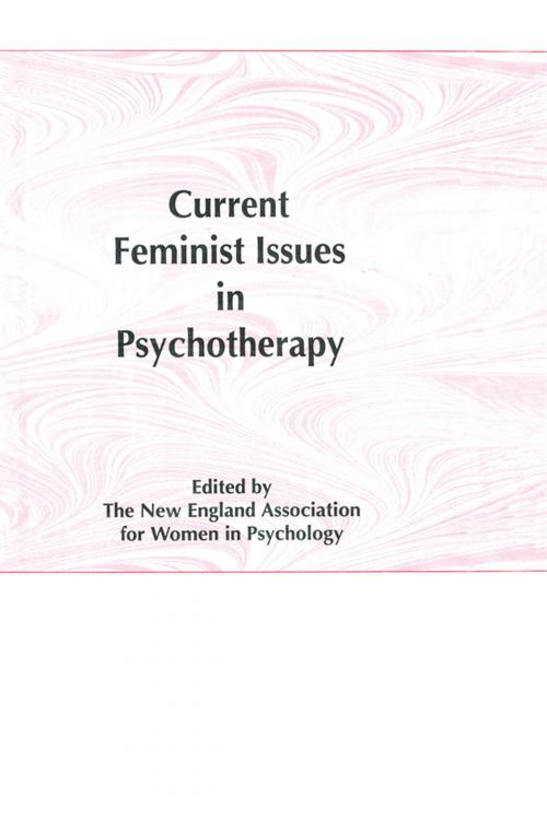 Cover of the book Current Feminist Issues in Psychotherapy by Betts Collett, Taylor and Francis