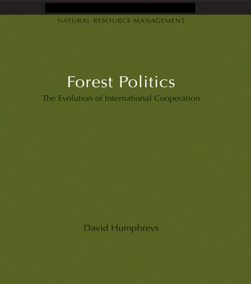 Cover of the book Forest Politics by David Humphreys, Taylor and Francis