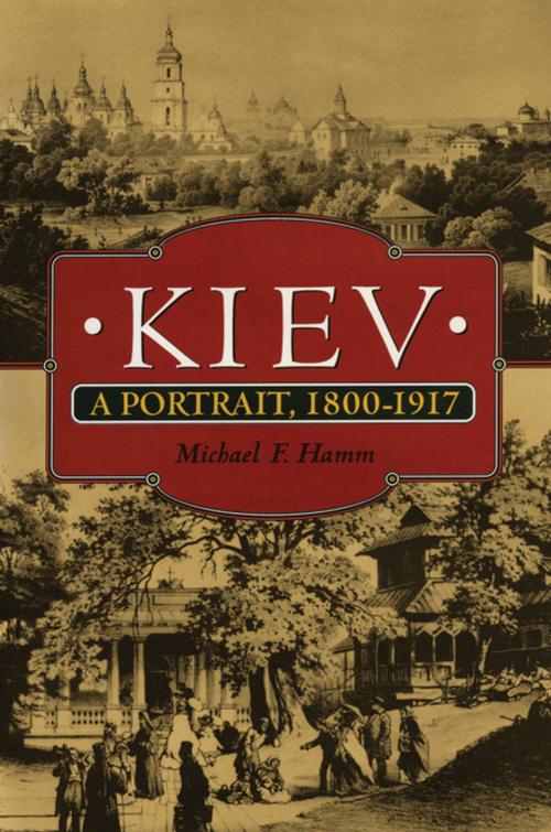 Cover of the book Kiev by Michael F. Hamm, Princeton University Press