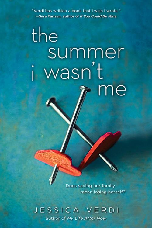 Cover of the book The Summer I Wasn't Me by Jessica Verdi, Sourcebooks