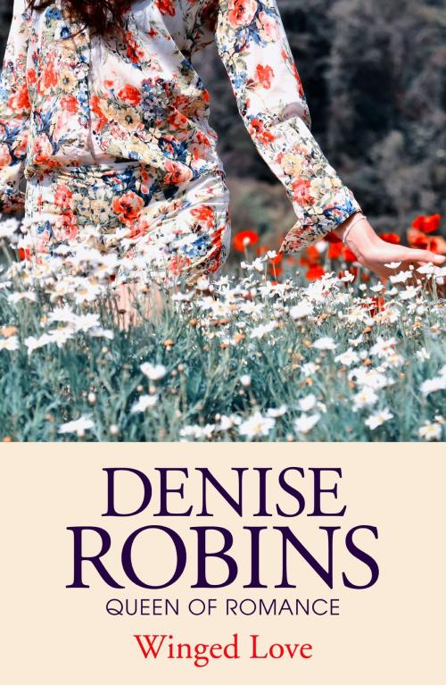 Cover of the book Winged Love by Denise Robins, Hodder & Stoughton