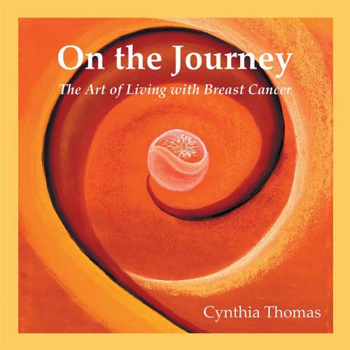 Cover of the book On the Journey by Cynthia Thomas, Balboa Press