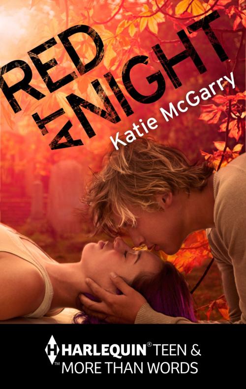 Cover of the book Red at Night by Katie McGarry, Harlequin