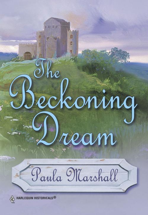 Cover of the book The Beckoning Dream by Paula Marshall, Harlequin