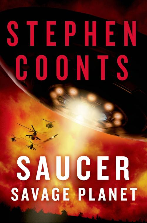 Cover of the book Saucer: Savage Planet by Stephen Coonts, St. Martin's Press