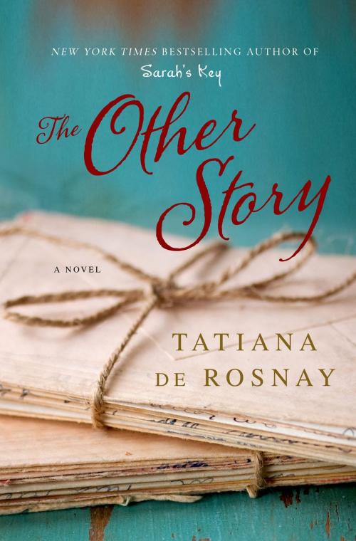 Cover of the book The Other Story by Tatiana de Rosnay, St. Martin's Press