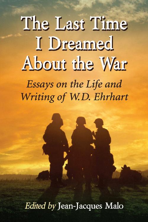 Cover of the book The Last Time I Dreamed About the War by , McFarland & Company, Inc., Publishers