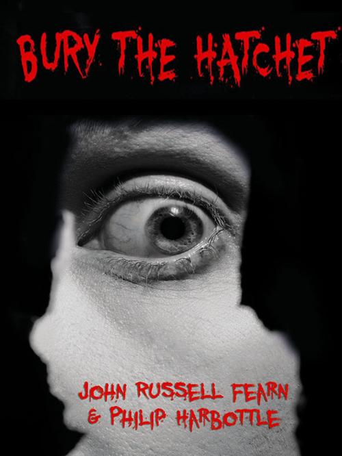Cover of the book Bury the Hatchet by John Russell Fearn, Philip Harbottle, Wildside Press LLC