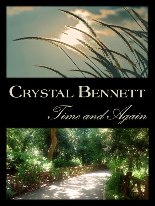 Cover of the book Time and Again by Crystal Bennett, BookBaby