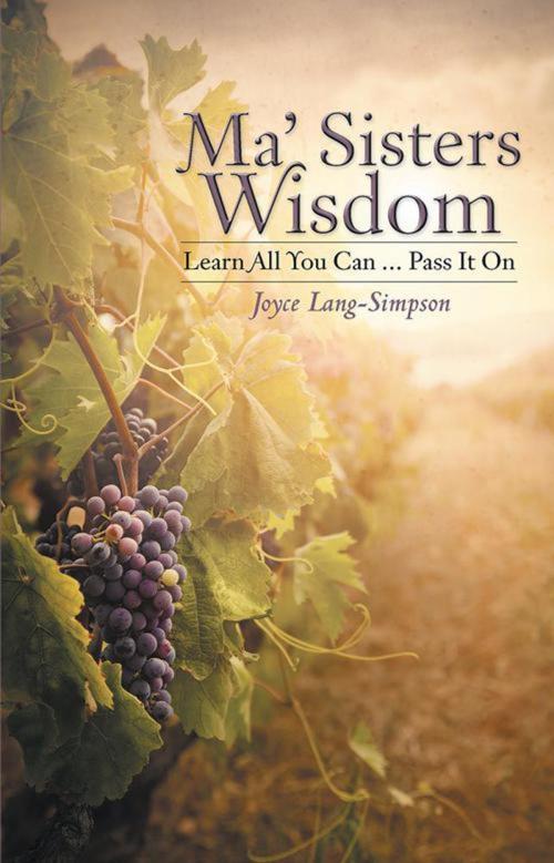 Cover of the book Ma' Sisters Wisdom by Joyce Lang-Simpson, WestBow Press