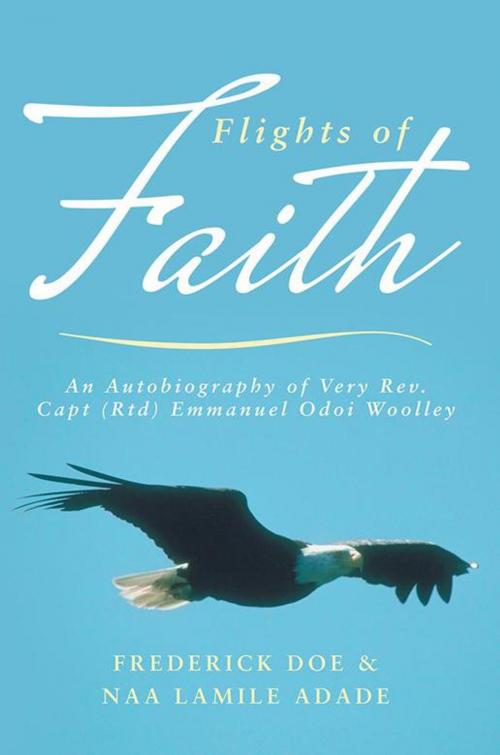 Cover of the book Flights of Faith by Frederick Doe, Naa Lamile Adade, WestBow Press