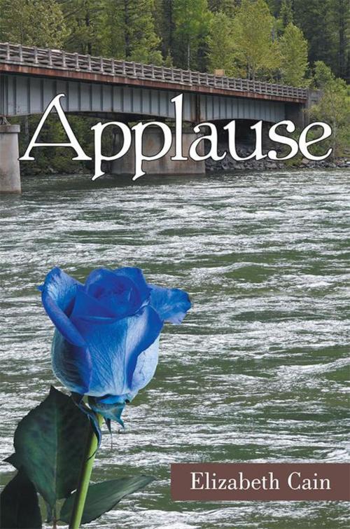 Cover of the book Applause by Elizabeth Cain, iUniverse