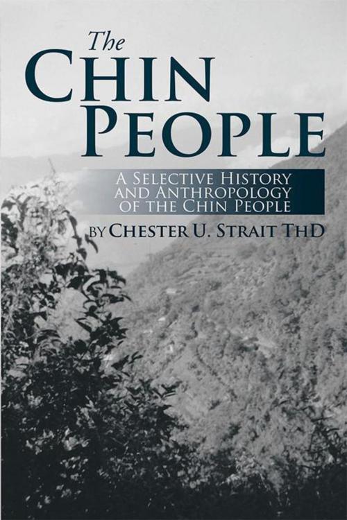 Cover of the book The Chin People by Chester U. Strait, Xlibris US
