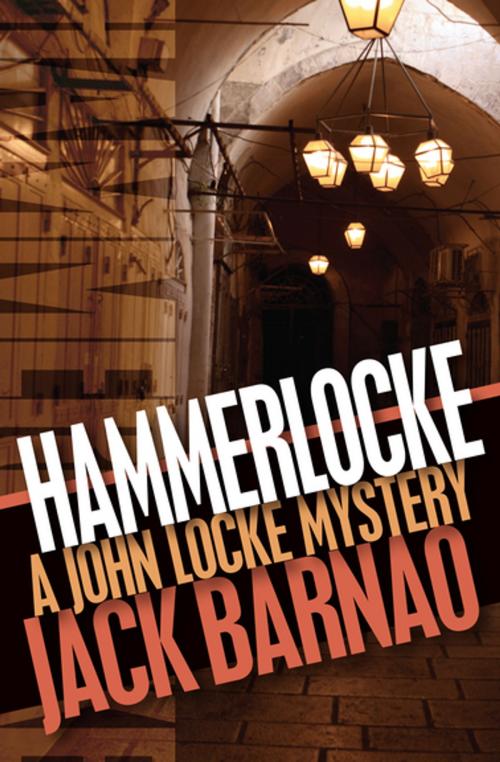 Cover of the book Hammerlocke by Jack Barnao, Open Road Media