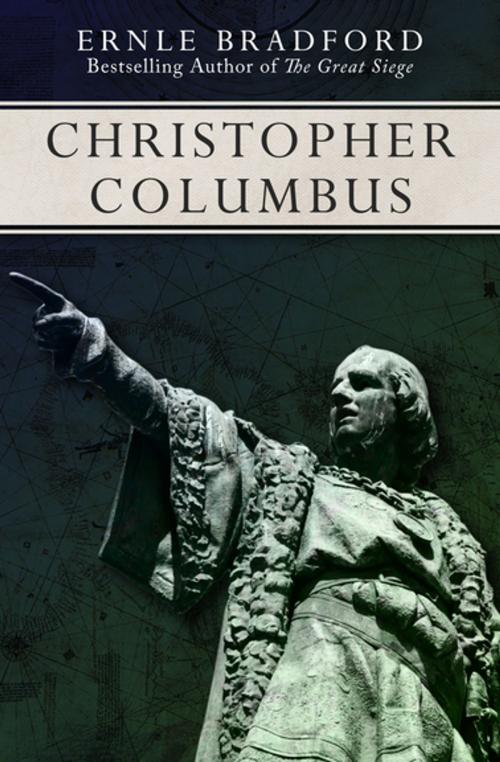 Cover of the book Christopher Columbus by Ernle Bradford, Open Road Media