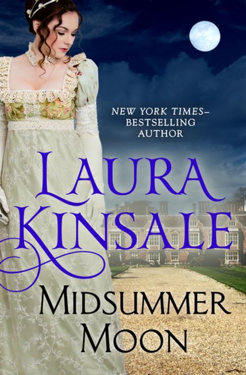 Cover of the book Midsummer Moon by Laura Kinsale, Open Road Media