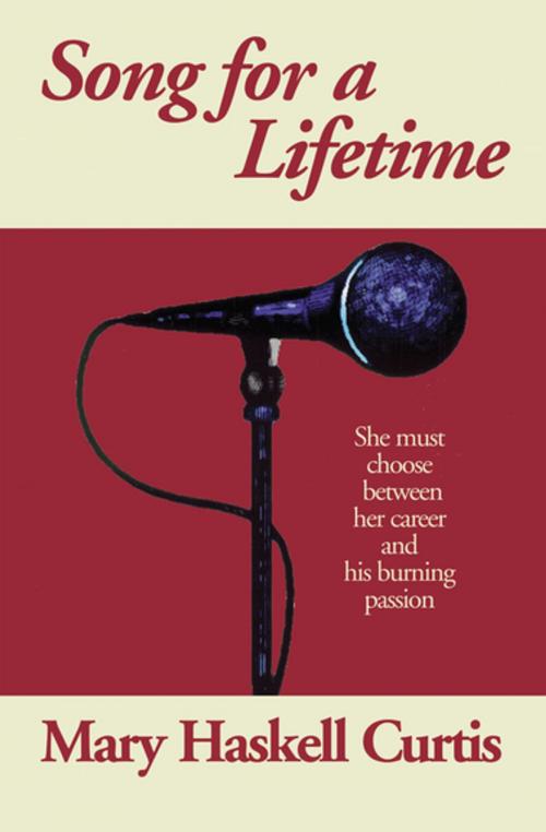 Cover of the book Song for a Lifetime by Mary Haskell Curtis, Open Road Media