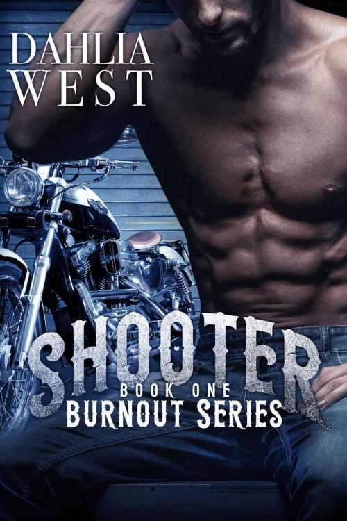 Cover of the book Shooter by Dahlia West, Dahlia West