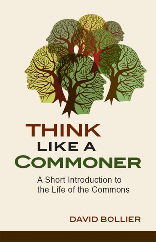 Cover of the book Think Like a Commoner by David Bollier, New Society Publishers