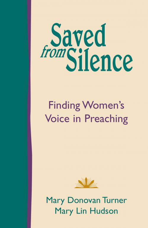 Cover of the book Saved from Silence by Mary Donovan Turner, Mary Lin Hudson, Chalice Press