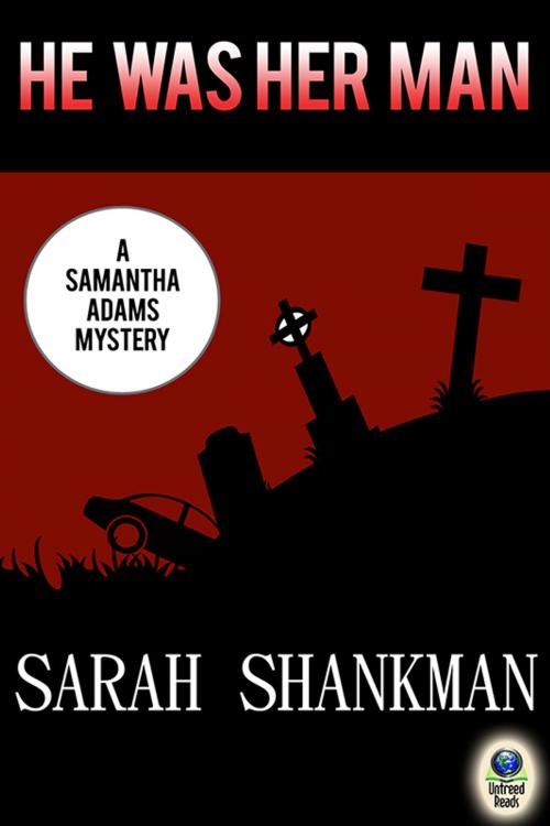 Cover of the book He Was Her Man by Sarah Shankman, Untreed Reads