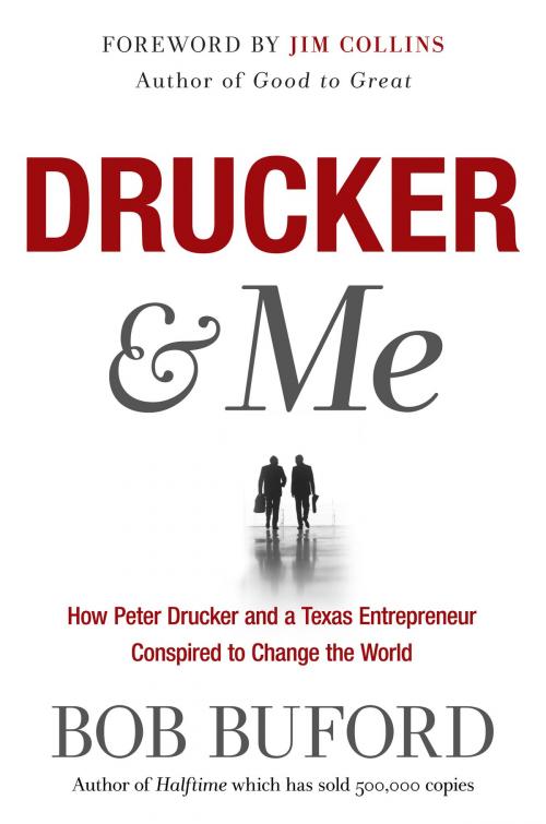 Cover of the book Drucker & Me by Bob Buford, Worthy