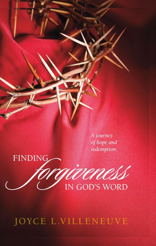 Cover of the book Finding Forgiveness in God's Word by Joyce L. Villeneuve, BookBaby