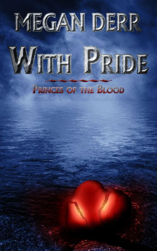 Cover of the book With Pride by Megan Derr, Less Than Three Press LLC