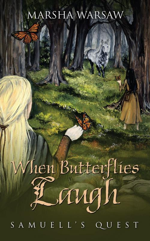 Cover of the book When Butterflies Laugh by Marsha Warsaw, Redemption Press