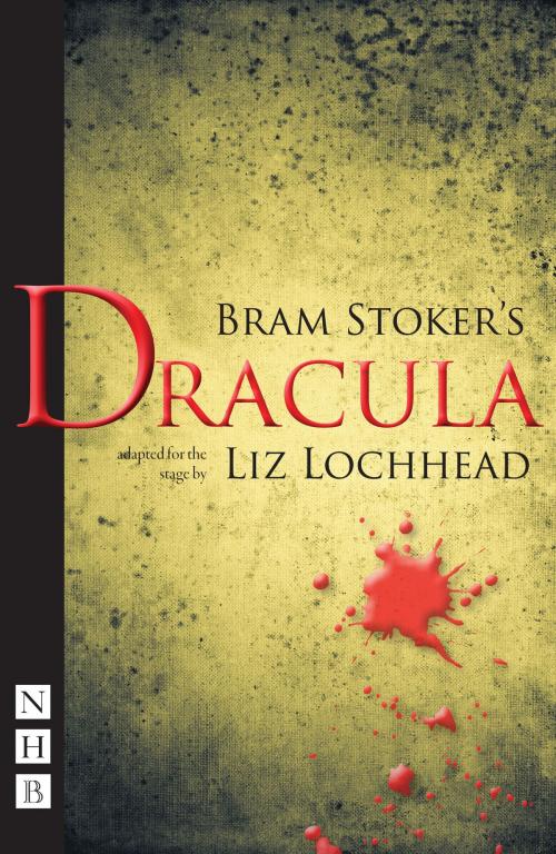 Cover of the book Dracula (stage version) (NHB Modern Plays) by Bram Stoker, Nick Hern Books