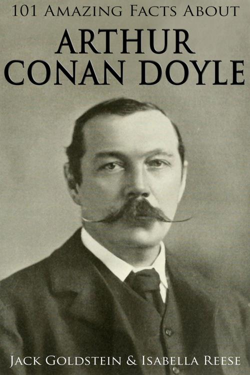 Cover of the book 101 Amazing Facts about Arthur Conan Doyle by Jack Goldstein, Andrews UK