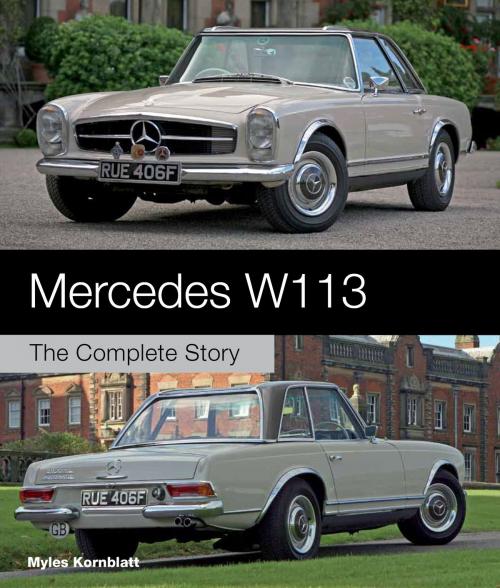 Cover of the book Mercedes W113 by Myles Kornblatt, Crowood