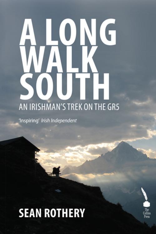 Cover of the book A Long Walk South by Sean Rothery, Gill Books