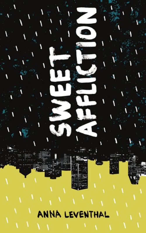 Cover of the book Sweet Affliction by Anna Leventhal, Invisible Publishing