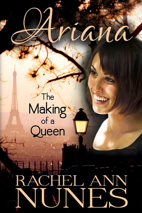 Cover of the book The Making of a Queen by Rachel Ann Nunes, White Star Press