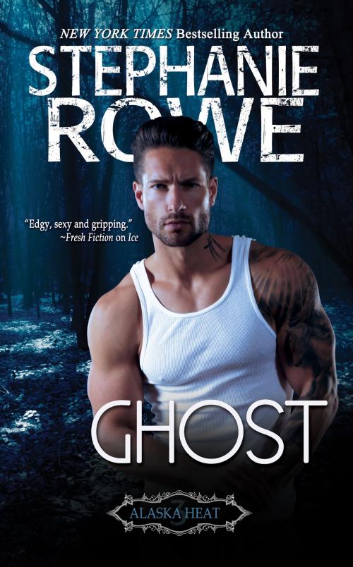 Cover of the book Ghost (Alaska Heat) by Stephanie Rowe, SBD Press