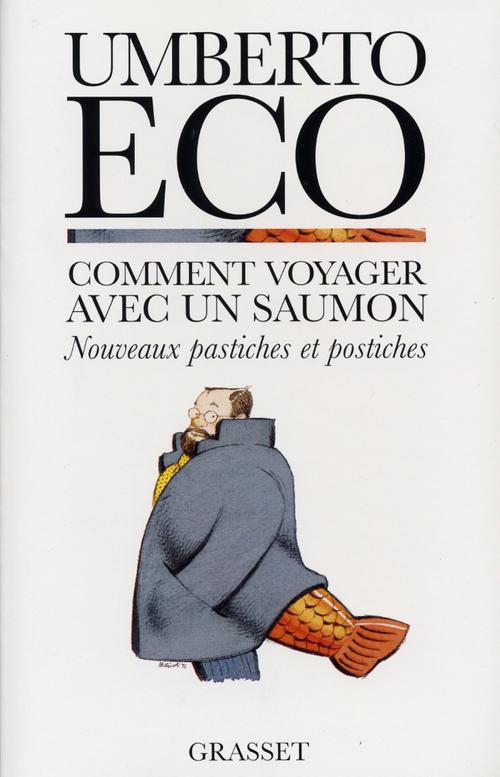 Cover of the book Comment voyager avec un saumon by Umberto Eco, Grasset