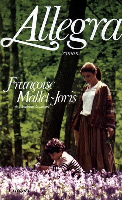 Cover of the book Allegra by Françoise Mallet-Joris, Grasset