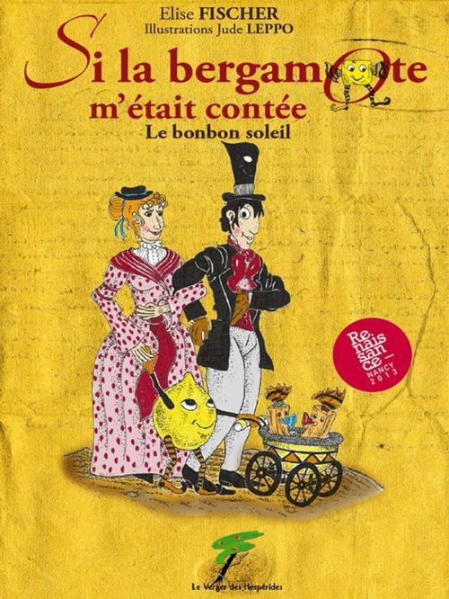 Cover of the book Si la bergamote m'était contée by Elise Fischer, Le Verger des Hespérides