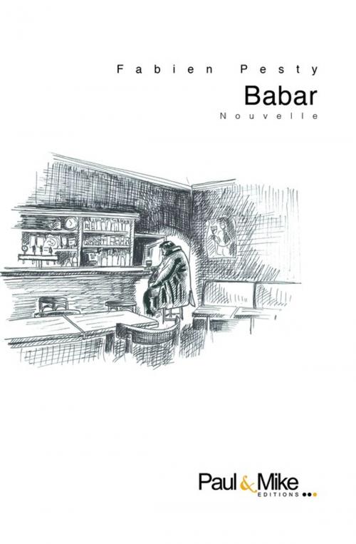 Cover of the book Babar by Fabien Pesty, Paul&Mike