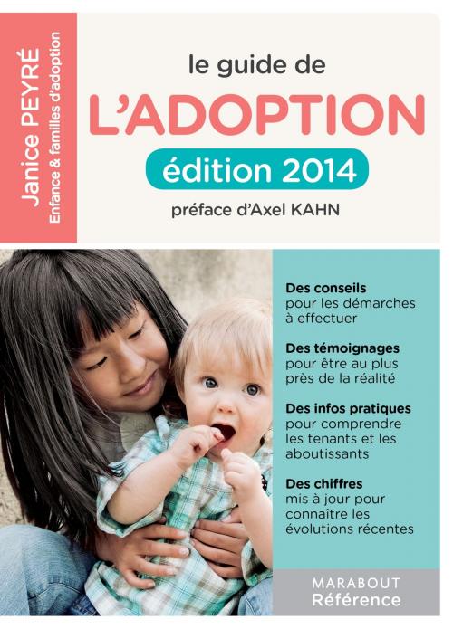 Cover of the book Le guide de l'adoption by Janice Peyré, Marabout