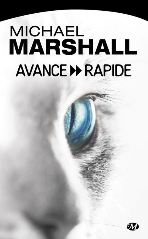 Cover of the book Avance rapide by Michael Marshall, Bragelonne