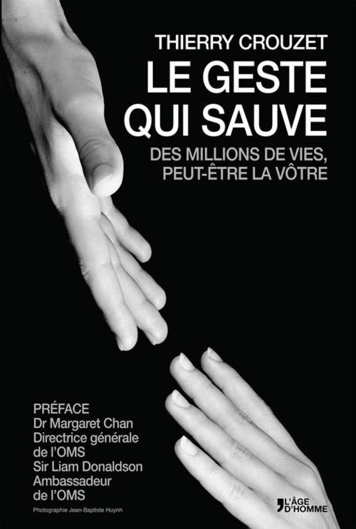 Cover of the book Le Geste qui Sauve by Thierry Crouzet, Thaulk