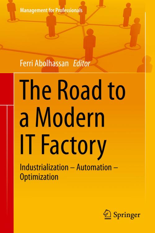 Cover of the book The Road to a Modern IT Factory by , Springer Berlin Heidelberg