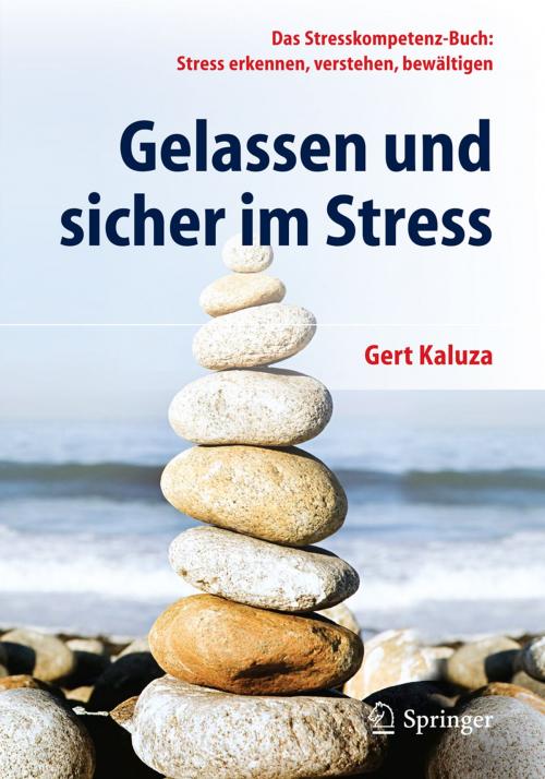 Cover of the book Gelassen und sicher im Stress by Gert Kaluza, Springer Berlin Heidelberg